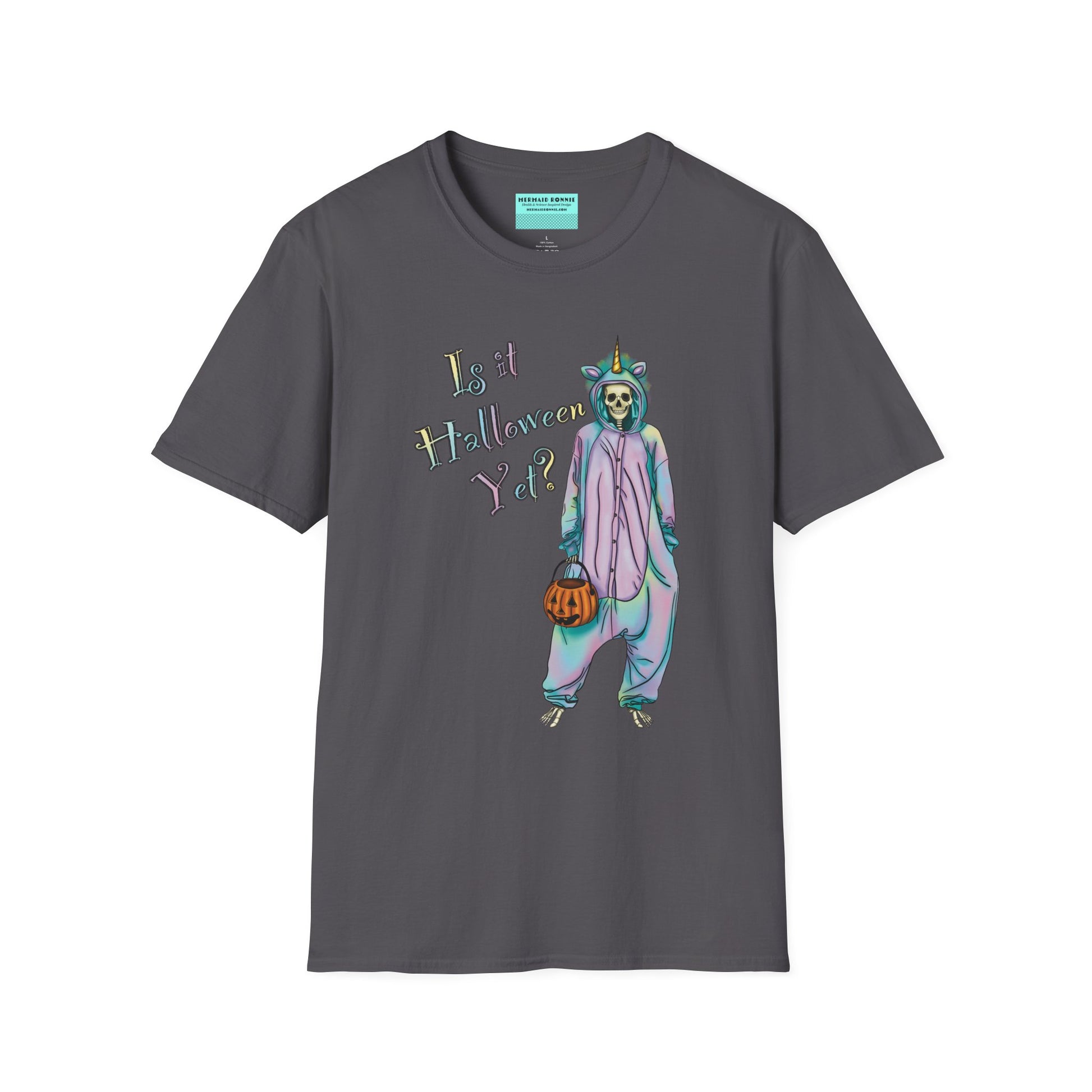 Dark grey t-shirt featuring a drawing of a skeleton in a unicorn costume onesie, with the phrase 'Is it Halloween yet?' printed on it.