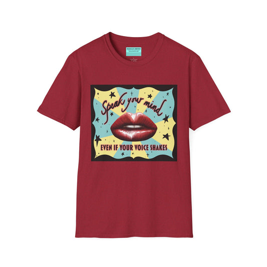 Red t-shirt featuring an illustration of red lips and the phrase 'Speak your mind, even if your voice shakes.'