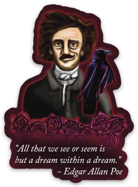Edgar Allan Poe Sticker, Poe Quote Vinyl Decal, Gothic Literature, Raven and Roses, Dark Academia