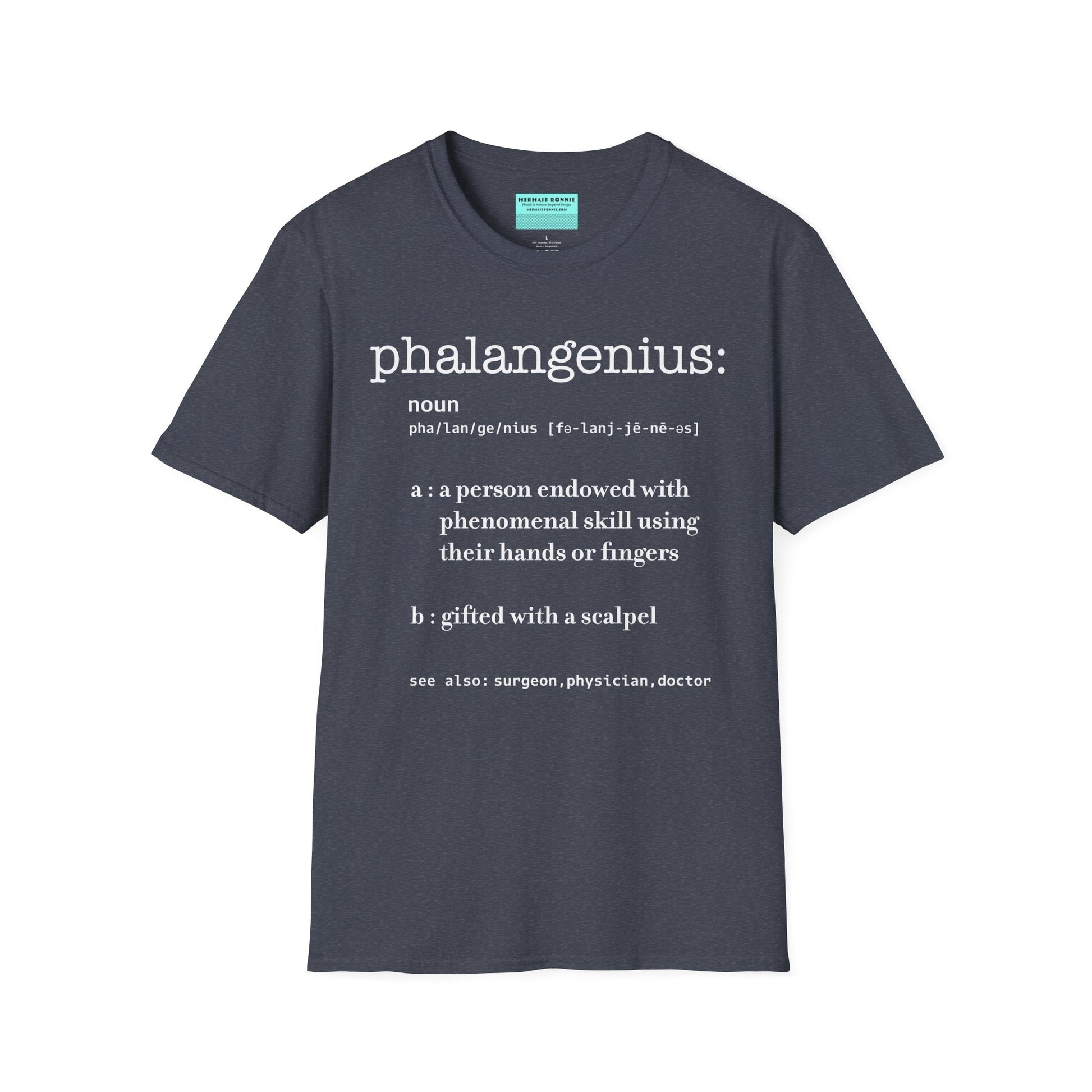 Dark grey t-shirt featuring a dictionary-style definition of the term 'Phalangenius,' a humorous play on the terms 'phalange' and 'genius,' aimed at surgeons.