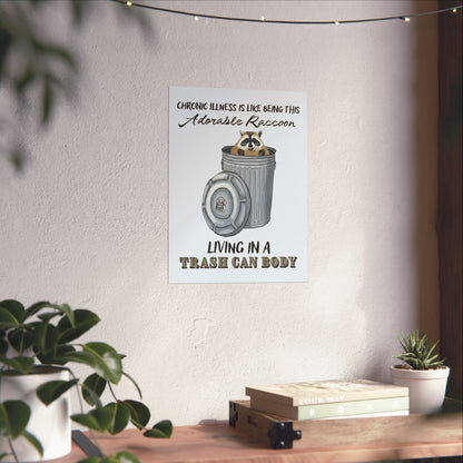 Funny Chronic Illness Poster, Inspirational Humor Wall Art, Raccoon in Trash Can Art Print
