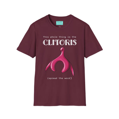 Maroon t-shirt with an illustration of the clitoris and white text that reads 'this whole thing is the clitoris. spread the word’.