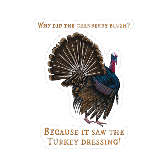Funny Thanksgiving Turkey Joke Sticker, 'Why Did the Cranberry Blush?', Holiday Party Decor
