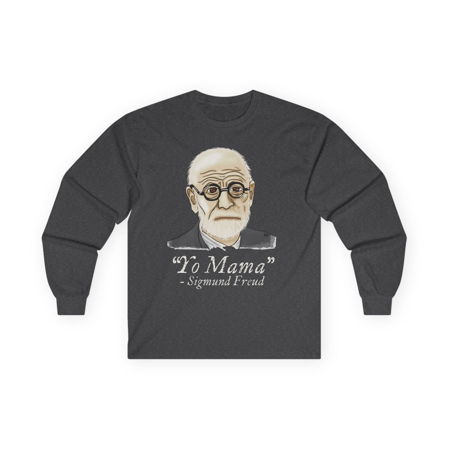 Sigmund Freud Long Sleeve T-Shirt, Funny Psychology Unisex Tee, Yo Mama Joke