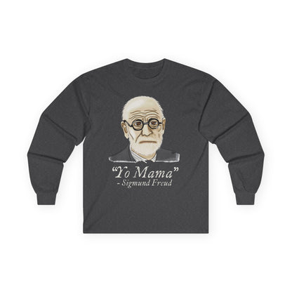 Sigmund Freud Long Sleeve T-Shirt, Funny Psychology Unisex Tee, Yo Mama Joke