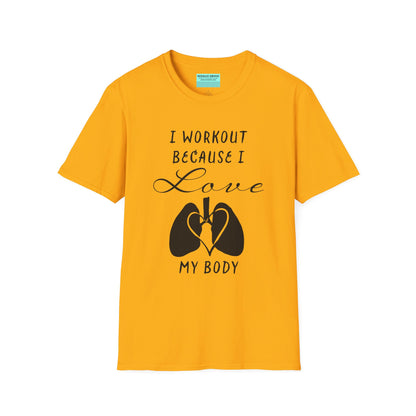 Yellow unisex short sleeve t-shirt with a bold message: "I workout because I love my body," paired with a simple drawing of a heart and lungs—because cardio is more than a vibe, it’s biology.