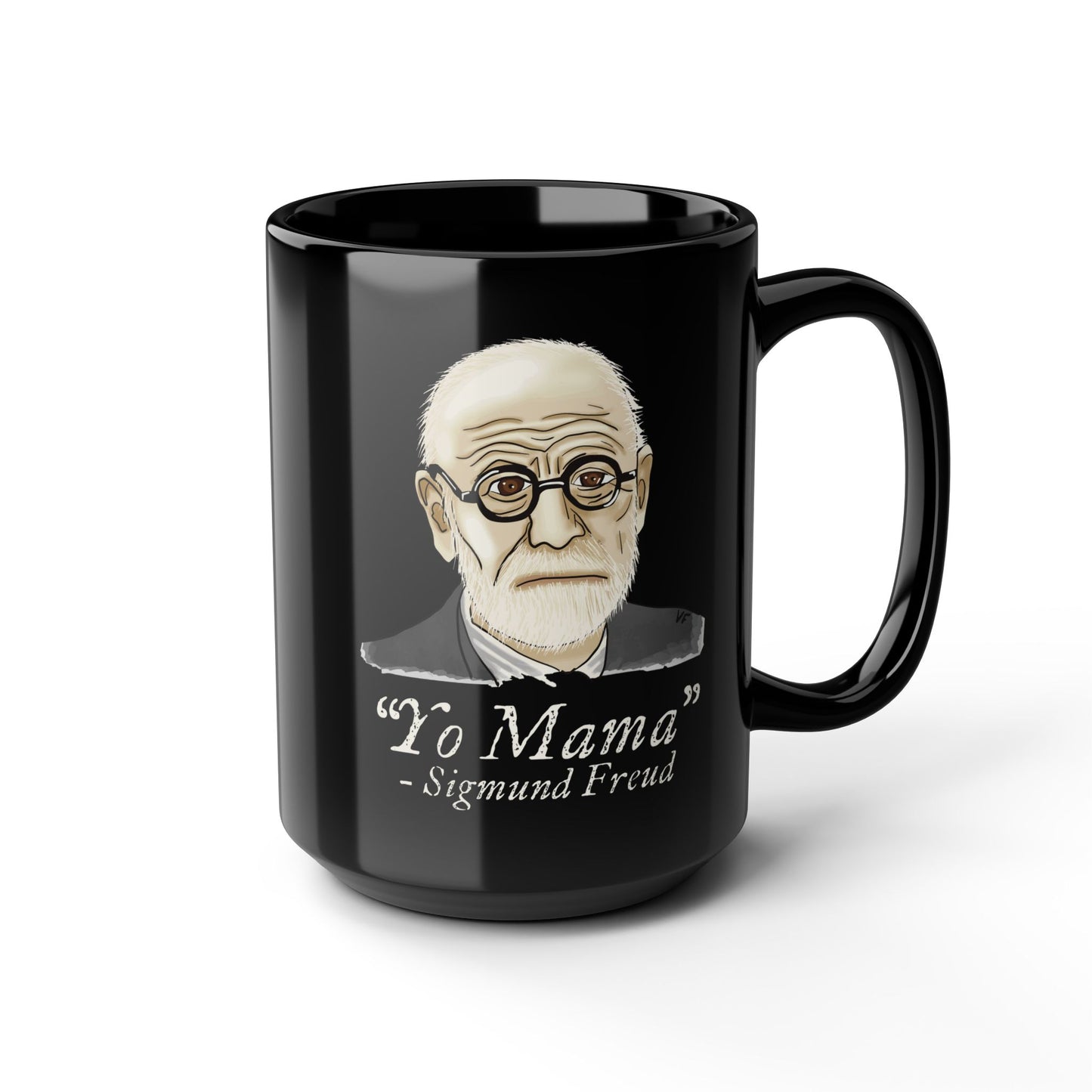 Funny Psychology Mug, Black Sigmund Freud Mug, Yo Mama Joke, Psychology Humor