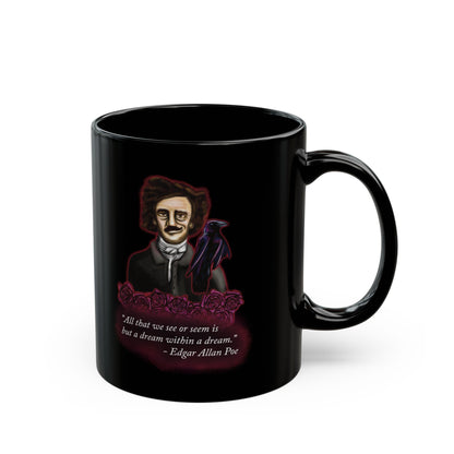 Right view of a small black coffee mug featuring a drawing of Edgar Allan Poe alongside a raven and deep red roses, with one of his famous quotes printed on the side.