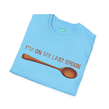 Funny Spoonie T-Shirt, I’m On My Last Spoon, Unisex Wooden Spoon Tee