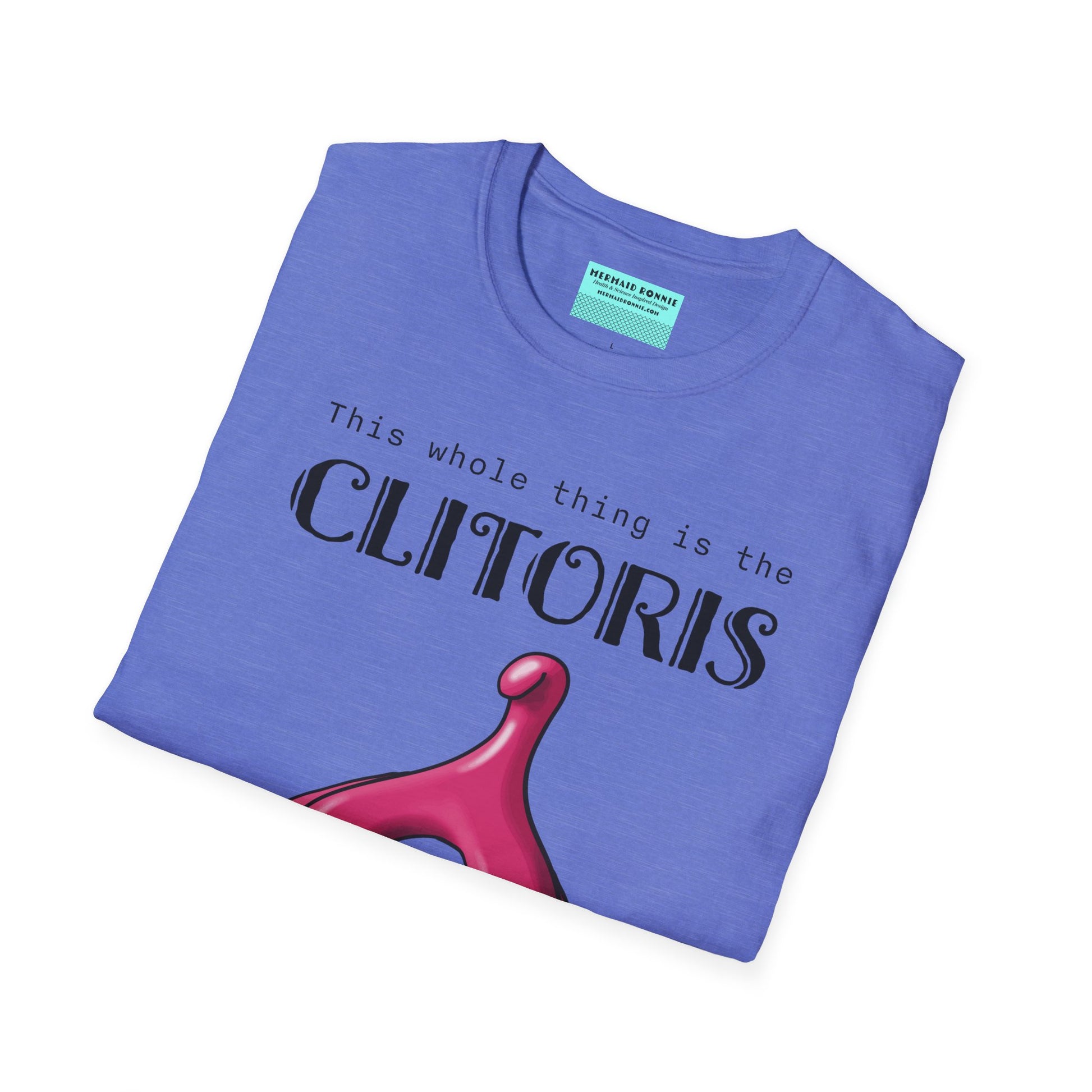 Folded blue t-shirt with an illustration of the clitoris and black text that reads 'this whole thing is the clitoris. spread the word’.