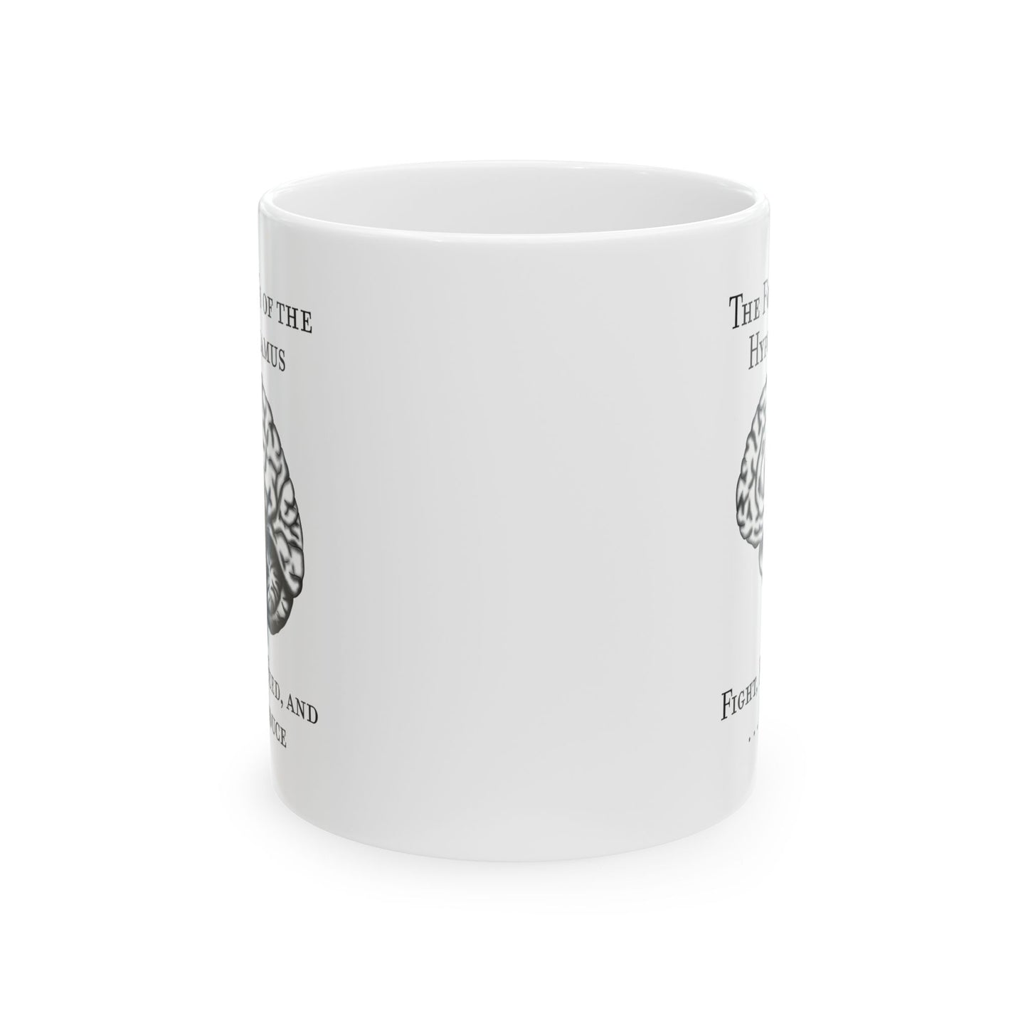 Funny Neuroscience Ceramic Mug: 4 F's of the Hypothalamus Joke, Neurology, Neuroanatomy, Brain Anatomy Gift