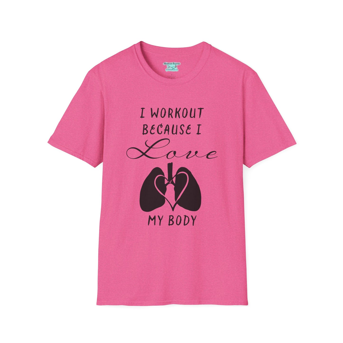 Workout Motivation T-Shirt, I Workout Because I Love My Body, Unisex Short Sleeve Tee