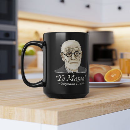 Funny Psychology Mug, Black Sigmund Freud Mug, Yo Mama Joke, Psychology Humor