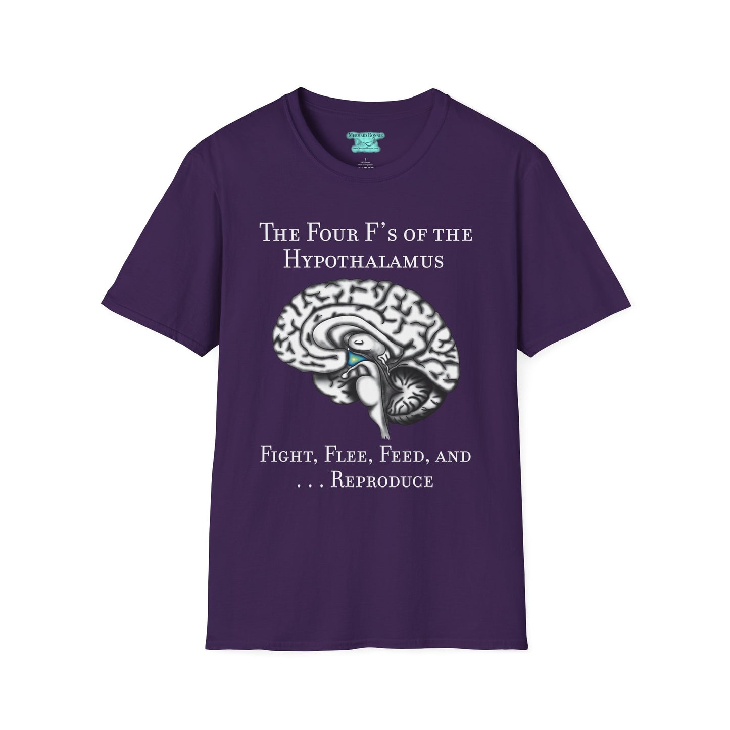 Funny Neuroscience T-Shirt, Brain Hypothalamus Graphic Tee, Four F’s of the Hypothalamus, Anatomy Gift, Educational Humor