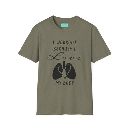 Heather military green unisex short sleeve t-shirt with a bold message: "I workout because I love my body," paired with a simple drawing of a heart and lungs—because cardio is more than a vibe, it’s biology.