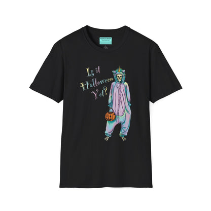 Black t-shirt featuring a drawing of a skeleton in a unicorn costume onesie, with the phrase 'Is it Halloween yet?' printed on it.