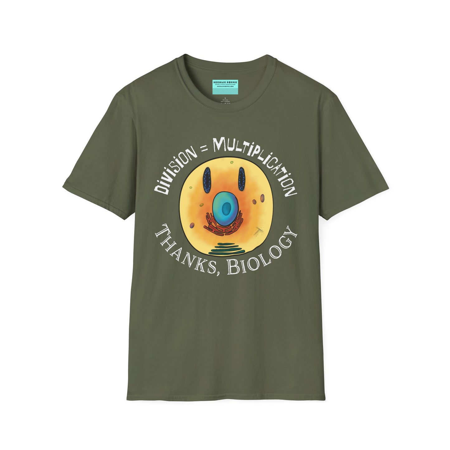 Green t-shirt featuring an illustration of a cell, with cellular organelles arranged to create a smiley face. The text 'Division = Multiplication. Thanks, Biology' is displayed surrounding the image.