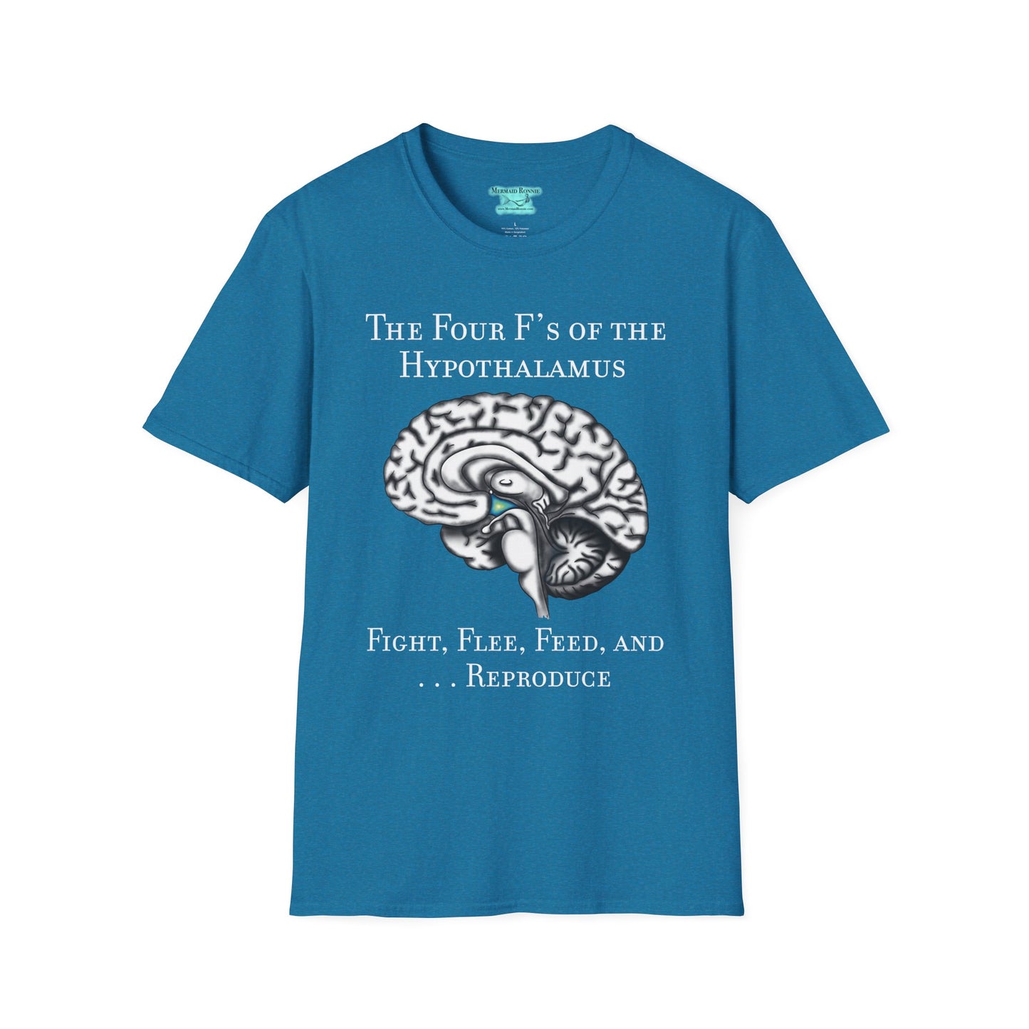 Funny Neuroscience T-Shirt, Brain Hypothalamus Graphic Tee, Four F’s of the Hypothalamus, Anatomy Gift, Educational Humor