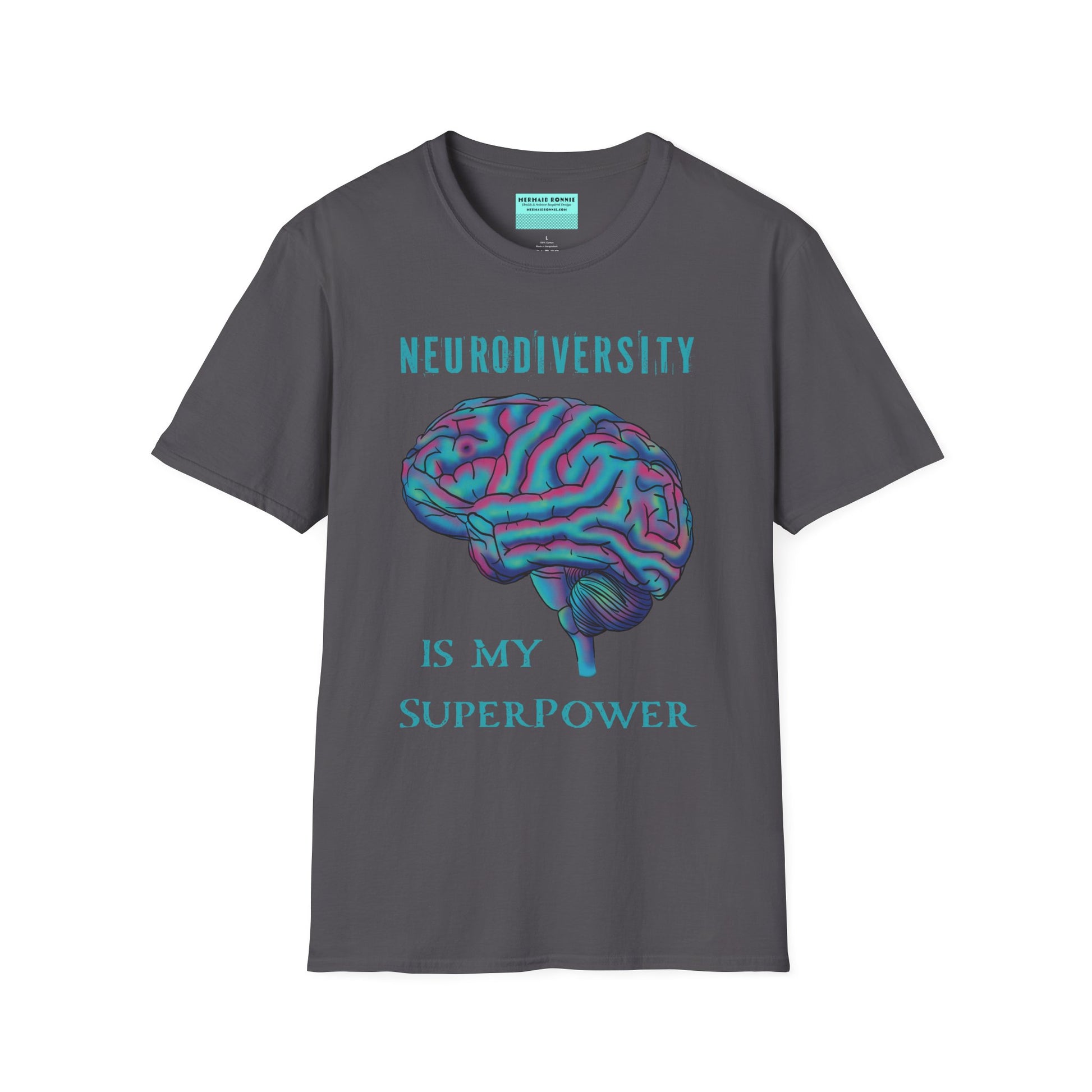 Grey t-shirt featuring an anatomical drawing of a brain, with the phrase 'Neurodiversity is my superpower' printed on it.