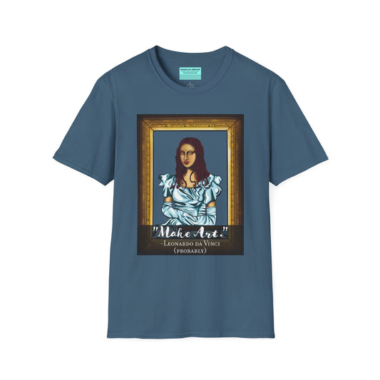Indigo blue t-shirt featuring an illustration of the Mona Lisa in a frame, with Mona Lisa wearing a modern blue dress. The shirt includes the quote 'Make Art' - Leonardo da Vinci (probably).