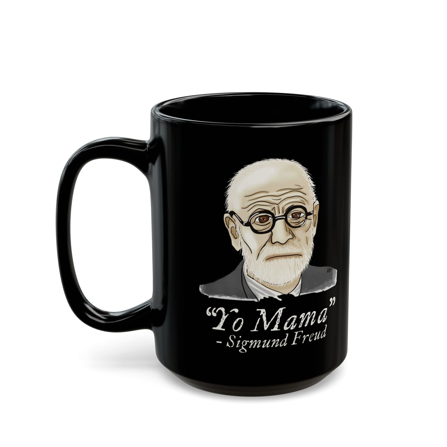 Funny Psychology Mug, Black Sigmund Freud Mug, Yo Mama Joke, Psychology Humor