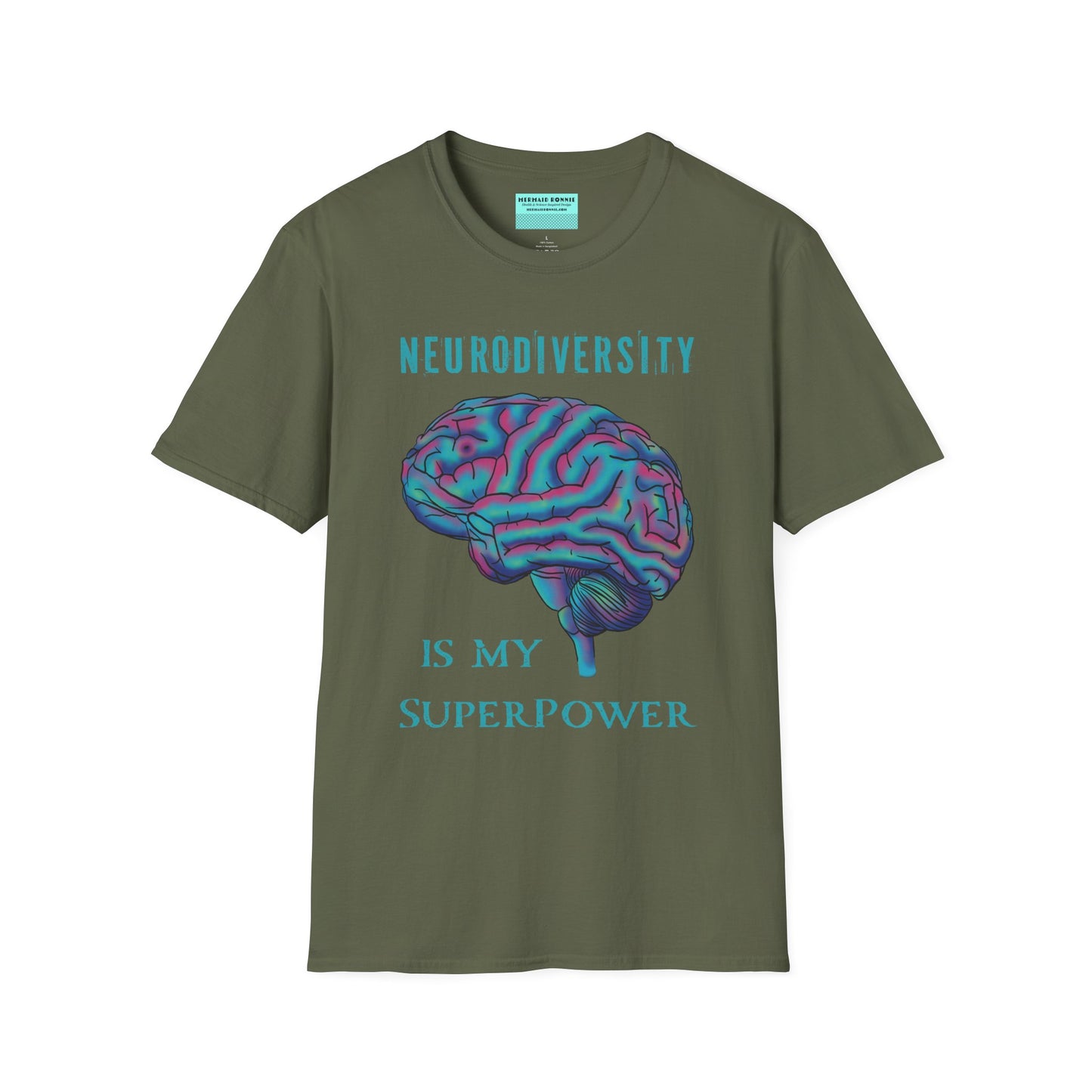 Military green t-shirt featuring an anatomical drawing of a brain, with the phrase 'Neurodiversity is my superpower' printed on it.