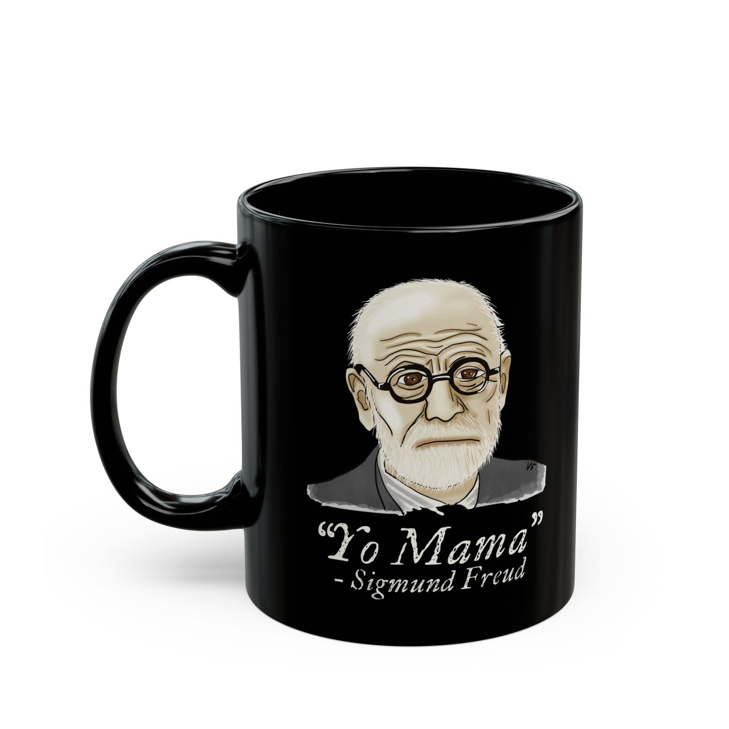 Funny Psychology Mug, Black Sigmund Freud Mug, Yo Mama Joke, Psychology Humor