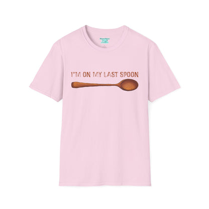 Funny Spoonie T-Shirt, I’m On My Last Spoon, Unisex Wooden Spoon Tee
