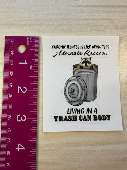Funny Chronic Illness Vinyl Sticker, Raccoon in Trash Can Design, Invisible Illness Joke