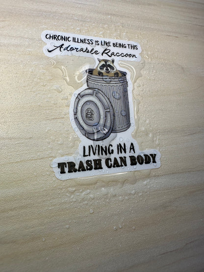 Funny Chronic Illness Vinyl Sticker, Raccoon in Trash Can Design, Invisible Illness Joke