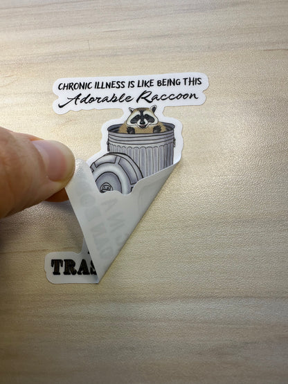 Funny Chronic Illness Vinyl Sticker, Raccoon in Trash Can Design, Invisible Illness Joke