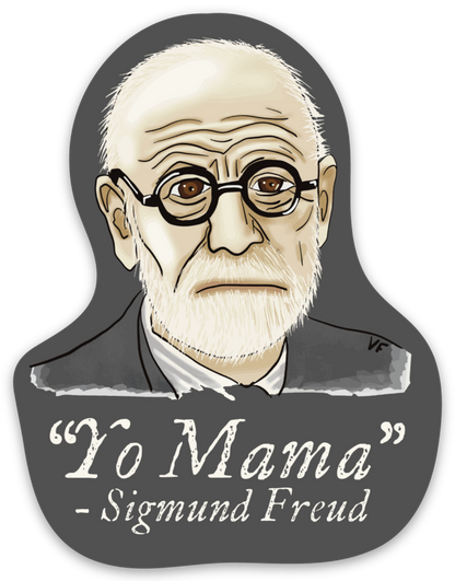Sigmund Freud Psychology Sticker, Psychology Decal, Yo Mama Joke
