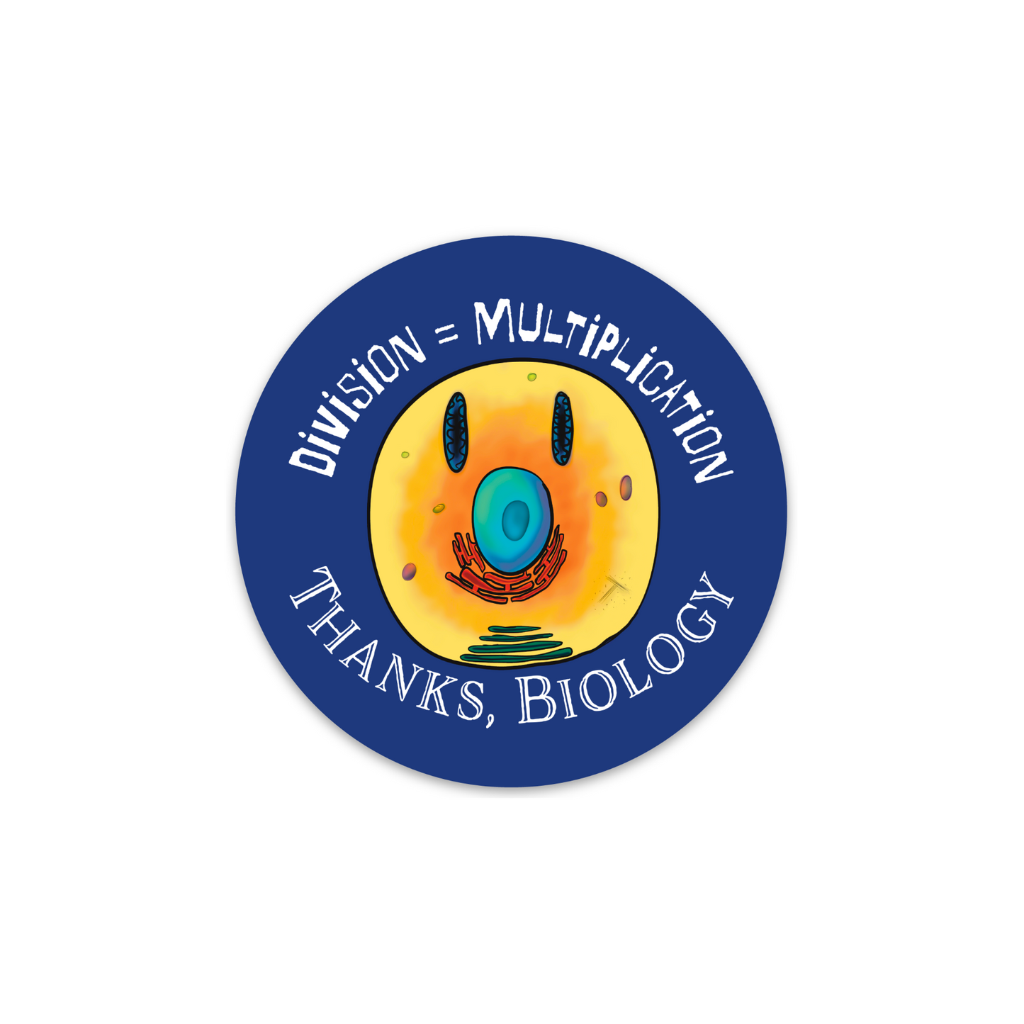 Funny Cell Biology Vinyl Sticker, Cell Division Joke, Smiley Face Biology Decal