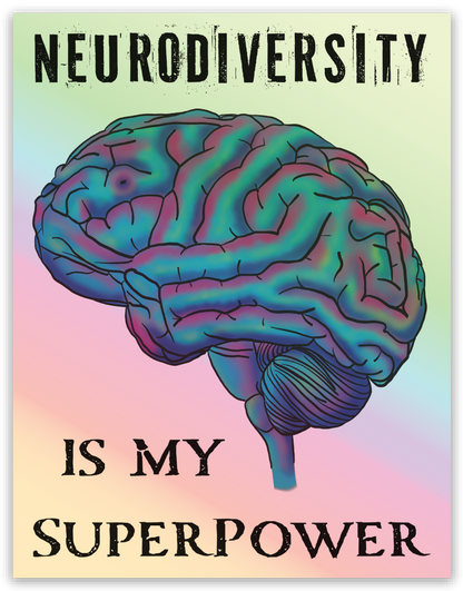 Neurodiversity Holographic Sticker, Inspiring Neurodivergent Decal, Neurodiversity is My Superpower